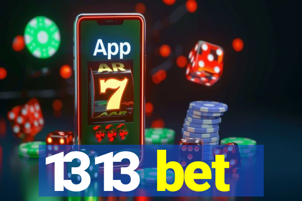 1313 bet